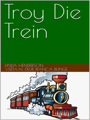 cover image of Troy Die Trein